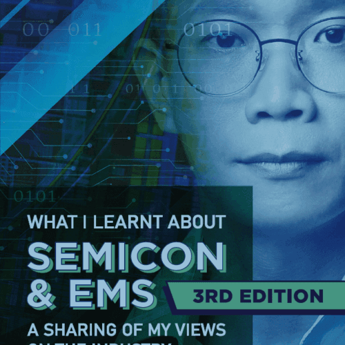 What I Learnt About SEMICON & EMS (3rd Edition)
